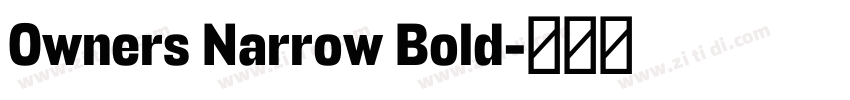 0wners Narrow Bold字体转换 0wners Narrow Bold字体转换